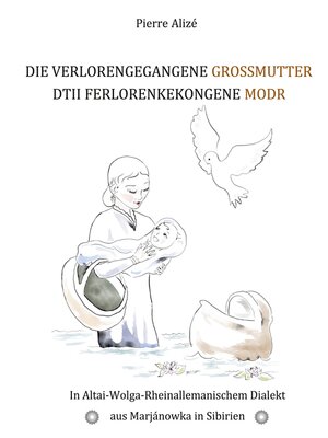 cover image of Die verlorengegangene Grossmutter--Dtii Ferlorenkekongene Modr